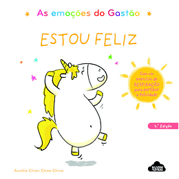 AS EMOÇÕES DO GASTÃO: ESTOU ESTOU FELIZ