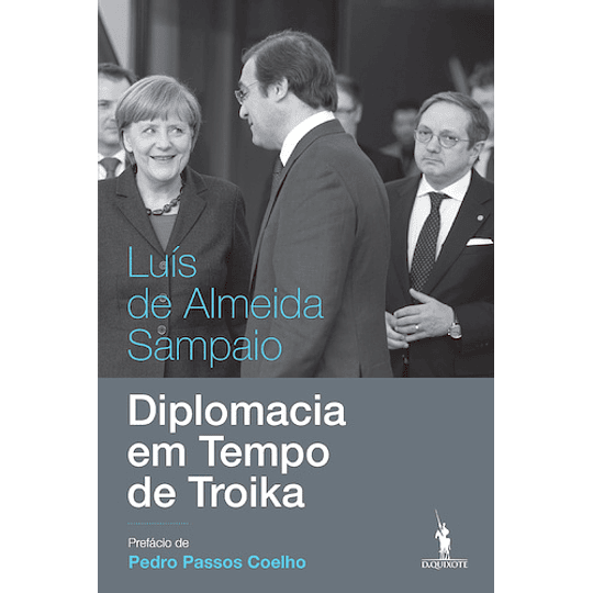 Diplomacia em Tempo de Troika