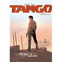 Tango - Livro 6: O Rio das Três Fronteiras