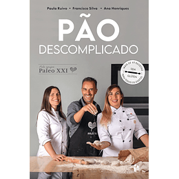 Pão Descomplicado - Pela Equipa Paleo XXI