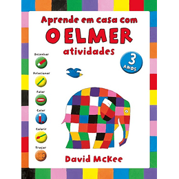 APRENDE EM CASA COM O ELMER -  ATIVIDADES PARA 3 ANOS