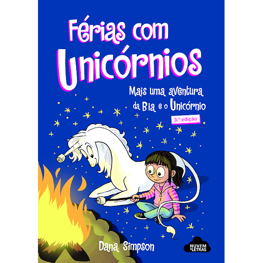 BIA E O UNICÓRNIO - FÉRIAS COM UNICÓRNIOS