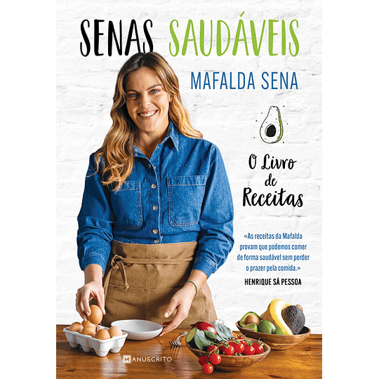 Senas Saudáveis - O Livro de Receitas