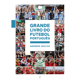 Grande Livro do Futebol Português - Anuário 2021/2022