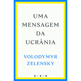 Uma Mensagem da Ucrânia
