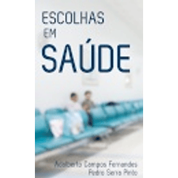 Escolhas em Saúde