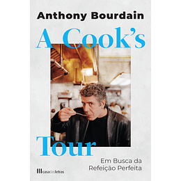 A Cook's Tour - Em Busca da Refeição Perfeita