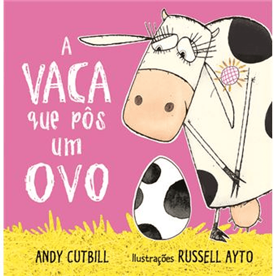 A Vaca que Pôs um Ovo