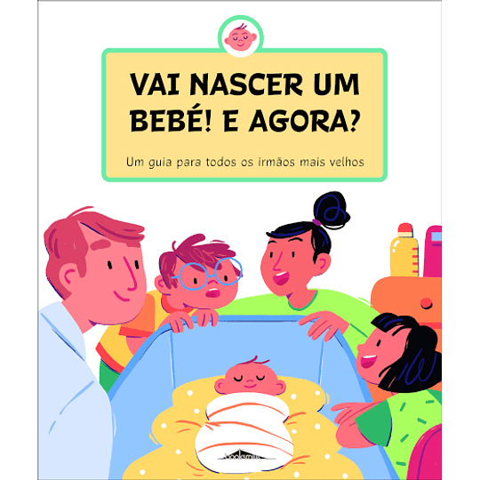 Vai Nascer um Bebé! e agora?