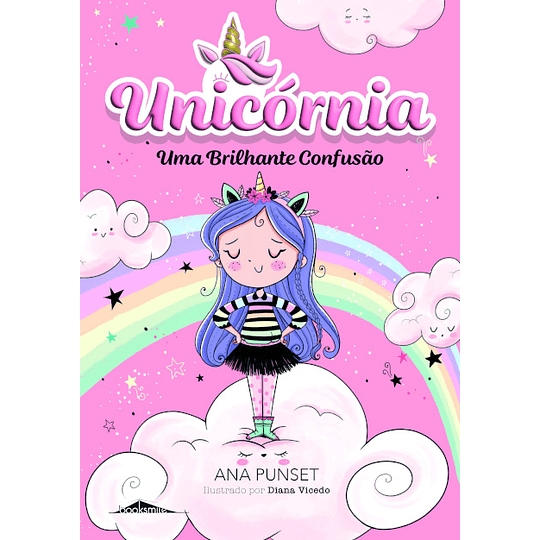 Unicórnia : 1 - Uma Brilhante Confusão