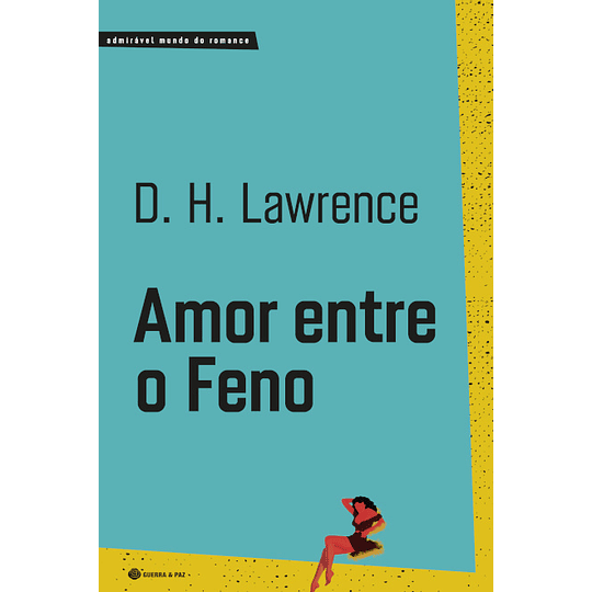 Amor entre o Feno