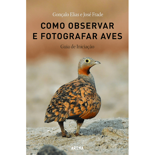 Como Observar e Fotografar Aves