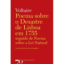 Poema Sobre o Desastre de Lisboa em 1755, Seguido de Poema Sobre a Lei Natural