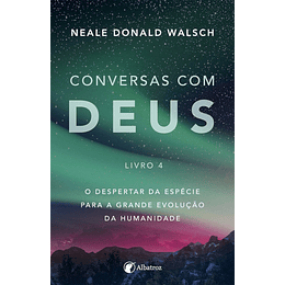 Conversas com Deus - Livro 4