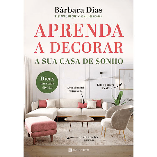 Aprenda a Decorar a Sua Casa de Sonho