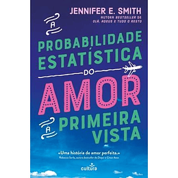 A Probabilidade Estatística do Amor à Primeira Vista