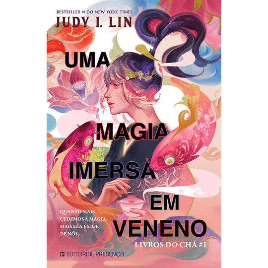 Os Livros do Chá - Livro 1: Uma Magia Imersa em Veneno