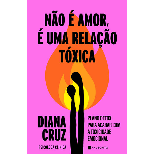 Não É Amor, É Uma Relação Tóxica