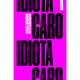 Caro Idiota