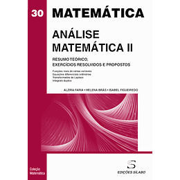 Análise Matemática II – Resumo Teórico, Exercícios Resolvidos e Propostos