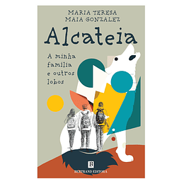 Alcateia - A Minha Família e Outros Lobos