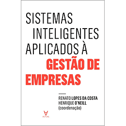 Sistemas Inteligentes Aplicados a Gestão de Empresas