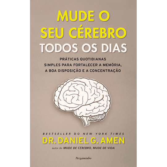 Mude o Seu Cérebro Todos os Dias