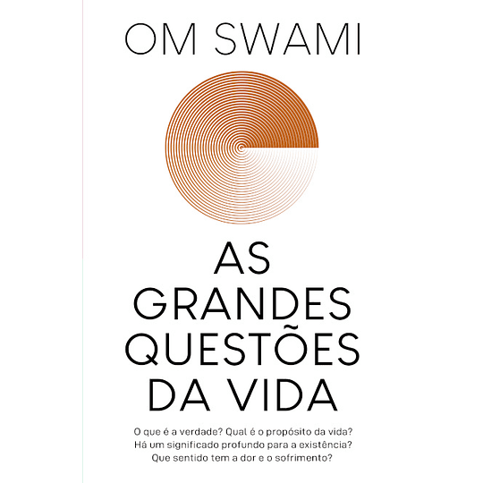 As Grandes Questões da Vida