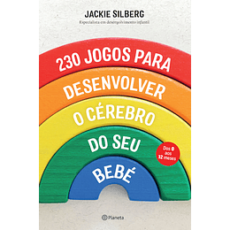 230 Jogos para Desenvolver o Cérebro do Seu Bebé