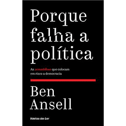 Porque falha a política