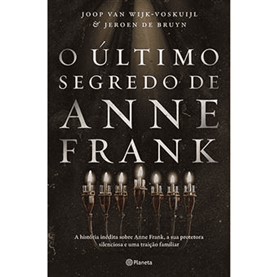 O Último Segredo de Anne Frank