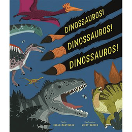 Dinossauros! Dinossauros! Dinossauros!