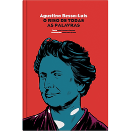 Agustina Bessa-Luís - O Riso de Todas as Palavras