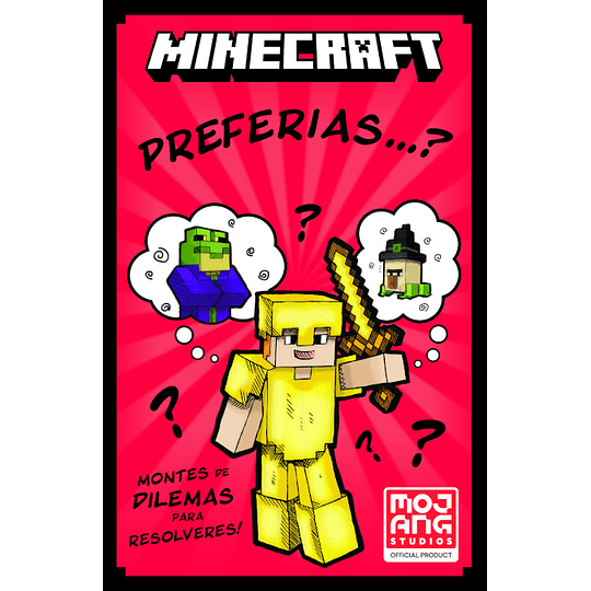 Minecraft: Preferias...?