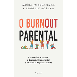 O Burnout Parental