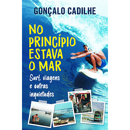 No Princípio Estava O Mar