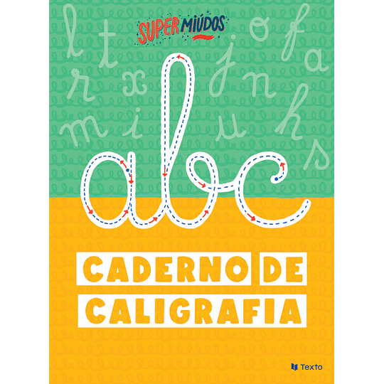 Super Miúdos Caderno de Caligrafia