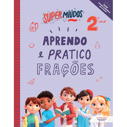 SuperMiúdos Aprendo e Pratico Frações 2º ano