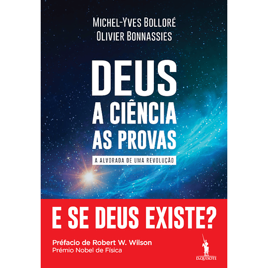 Deus, a Ciência, as Provas