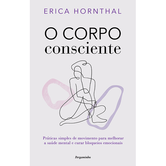 O Corpo Consciente