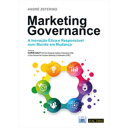 Marketing Governance-A Inovação Ética e Responsável num Mundo em Mudança