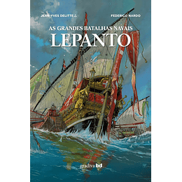 Lepanto - As Grandes Batalhas Navais