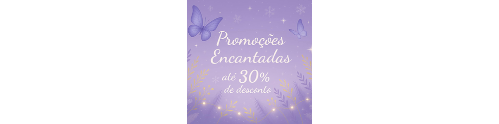 Promoções Encantadas ✨