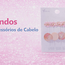  Acessórios de Cabelo
