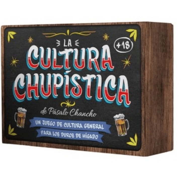 La Cultura Chupistica +18 1