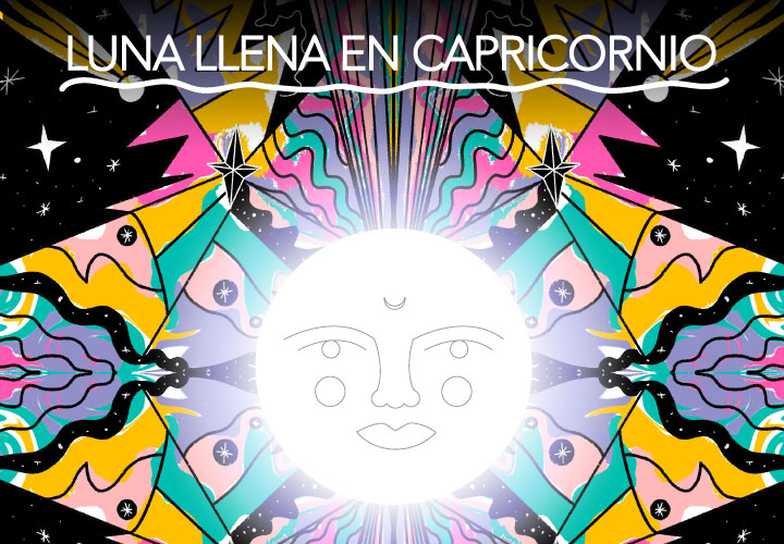 LUNA LLENA EN CAPRICORNIO 2021