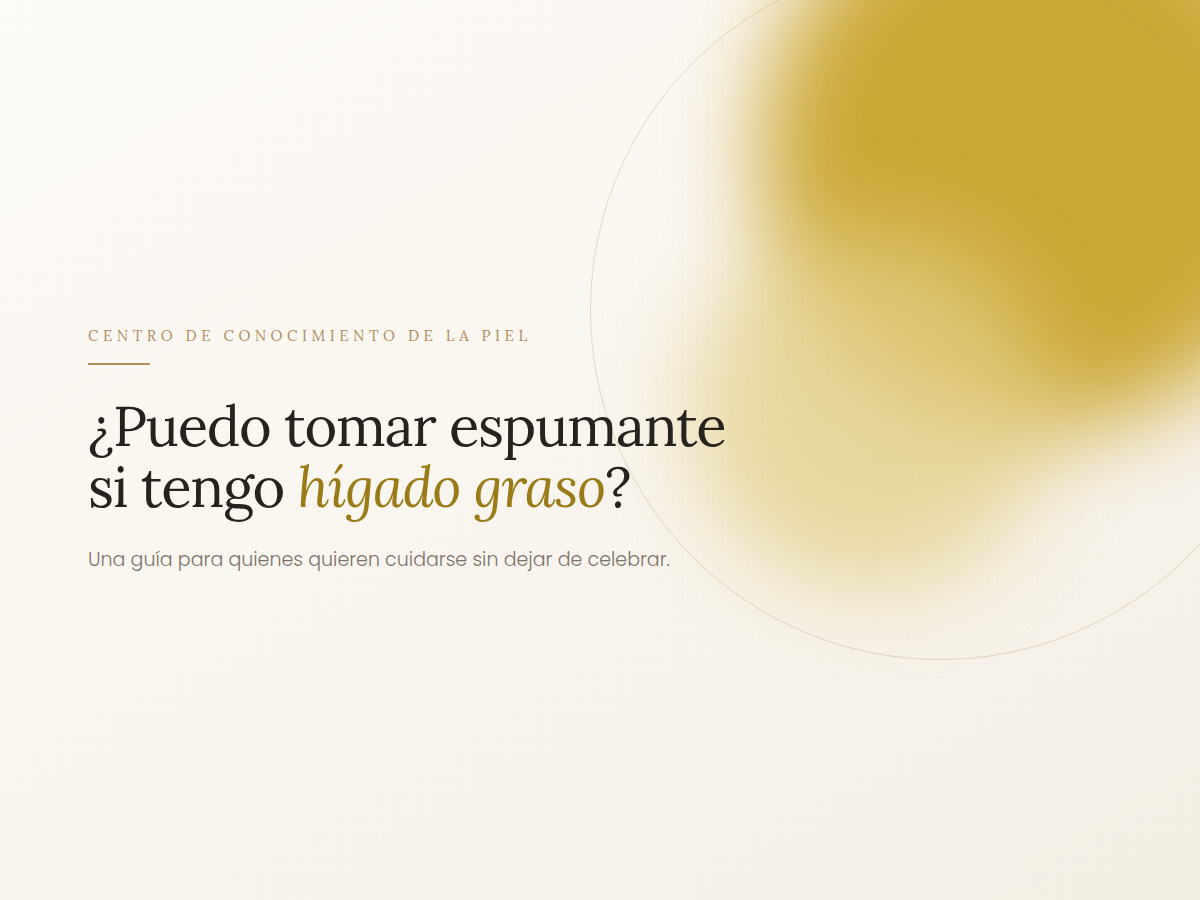 ¿Puedo Tomar Espumante si Tengo Hígado Graso?