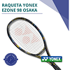 Raqueta Yonex - Ezone 98 Osaka