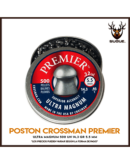 POSTON CROSSMAN PREMIER ULTRA MAGNUM 500 UN 14,3 GR 5.5 MM
