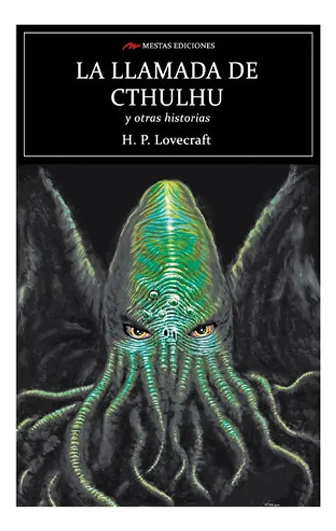 La Llamada De Cthulhu Y Otras Historias - H.p. Lovecraft
